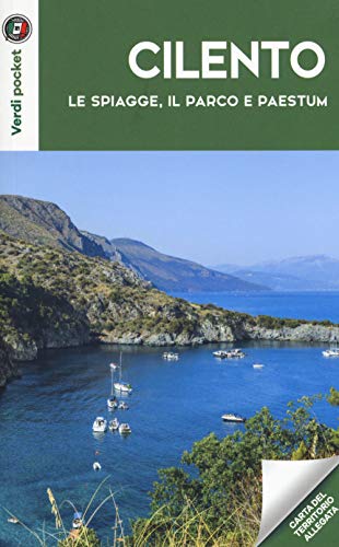 Cilento. Le spiagge, il parco e Paestum Cilento. Le spiagge, il parco e Paestum