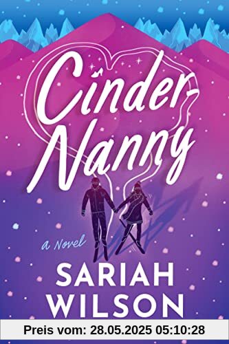 Cinder-Nanny: A Novel