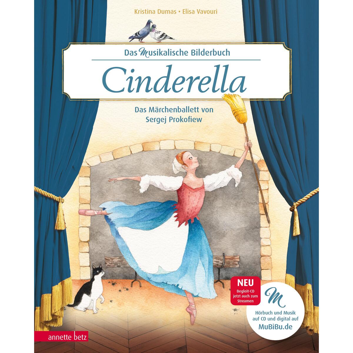 Cinderella (Das musikalische Bilderbuch mit CD im Buch und zum Streamen) von Betz, Annette