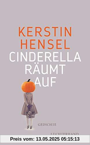 Cinderella räumt auf: Gedichte