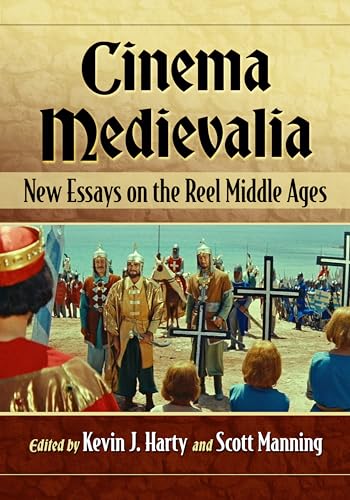 Cinema Medievalia: New Essays on the Reel Middle Ages von McFarland