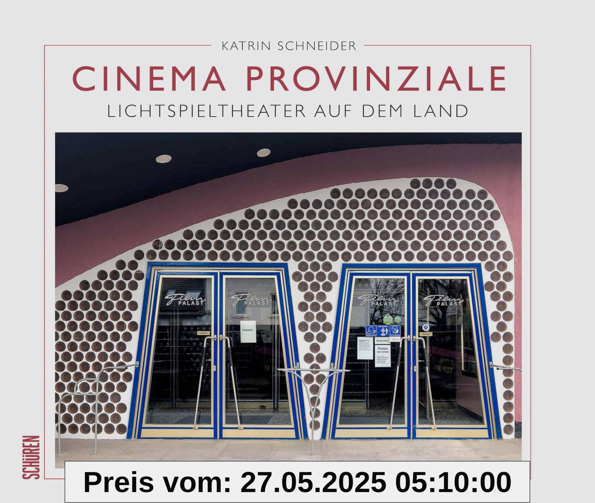 Cinema Provinziale: Lichtspieltheater in der Provinz