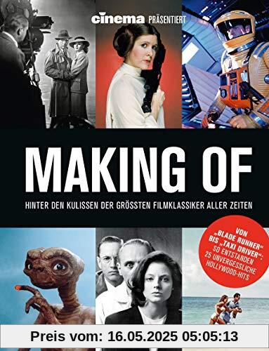 Cinema präsentiert Making Of – Hinter den Kulissen der größten Filmklassiker aller Zeiten