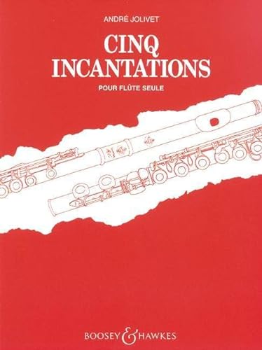 Cinq Incantations: Flöte. von Boosey & Hawkes Publishers Ltd.