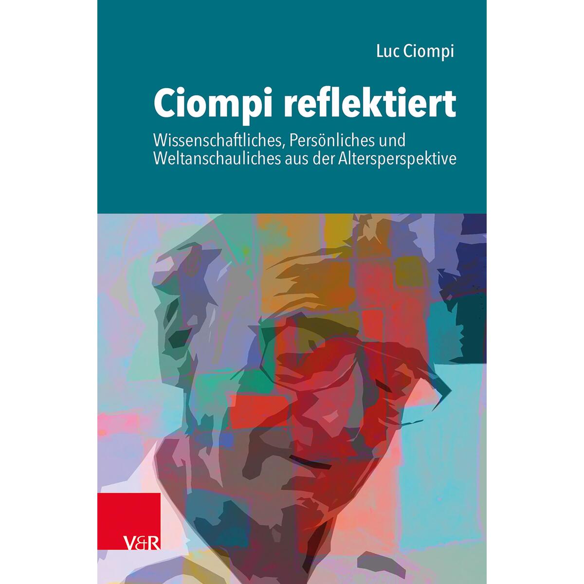 Ciompi reflektiert Ciompi reflektiert von Vandenhoeck + Ruprecht