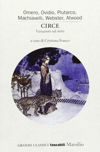 Circe. Variazioni sul mito (Grandi classici tascabili) von Marsilio