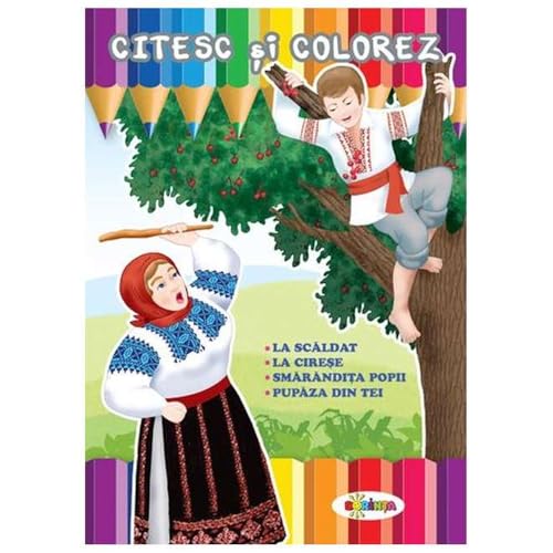 Citesc Si Colorez: La Cirese von Dorinta