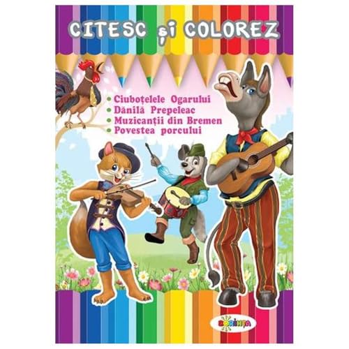 Citesc Si Colorez: Muzicantii Din Bremen von Dorinta