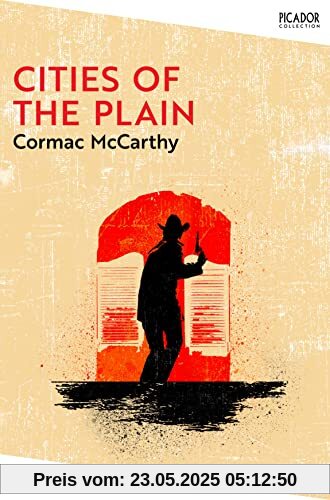 Cities of the Plain. Collection Edition: The Border Trilogy 3 (Picador Collection, 25)