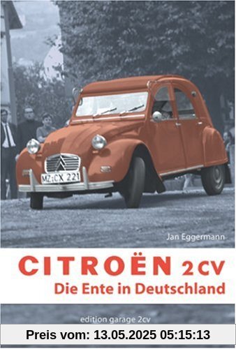 Citroën 2CV - Die Ente in Deutschland