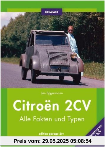 Citroën 2CV KOMPAKT: Alle Fakten und Typen