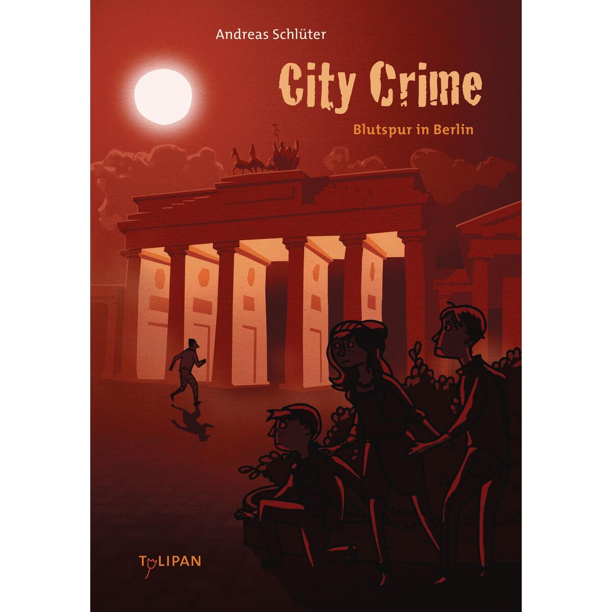 City Crime 3 - Blutspur in Berlin von Tulipan Verlag