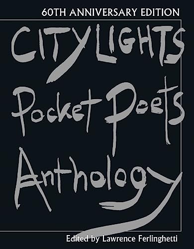 City Lights Pocket Poets Anthology: 60th Anniversary Edition (City Lights Pocket Poets Series) von City Lights Publishers
