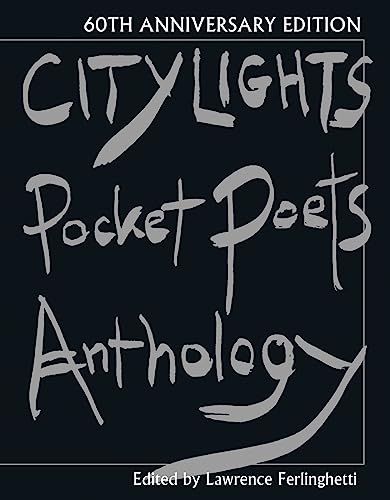 City Lights Pocket Poets Anthology: 60th Anniversary Edition (City Lights Pocket Poets Series)