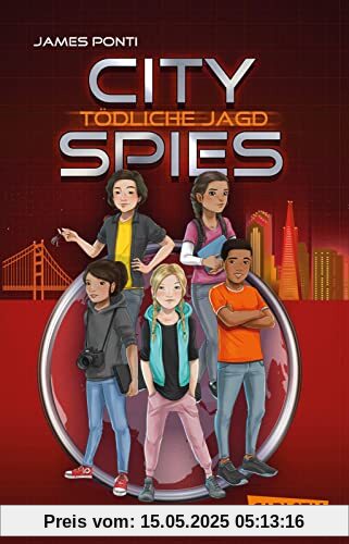 City Spies 2: Tödliche Jagd: Actionreicher Spionage-Thriller für Jugendliche (2)