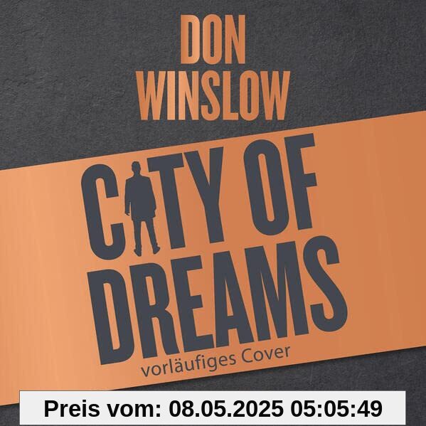 City of Dreams (ungekürzt): Thriller (Die City on Fire-Saga, Band 2)