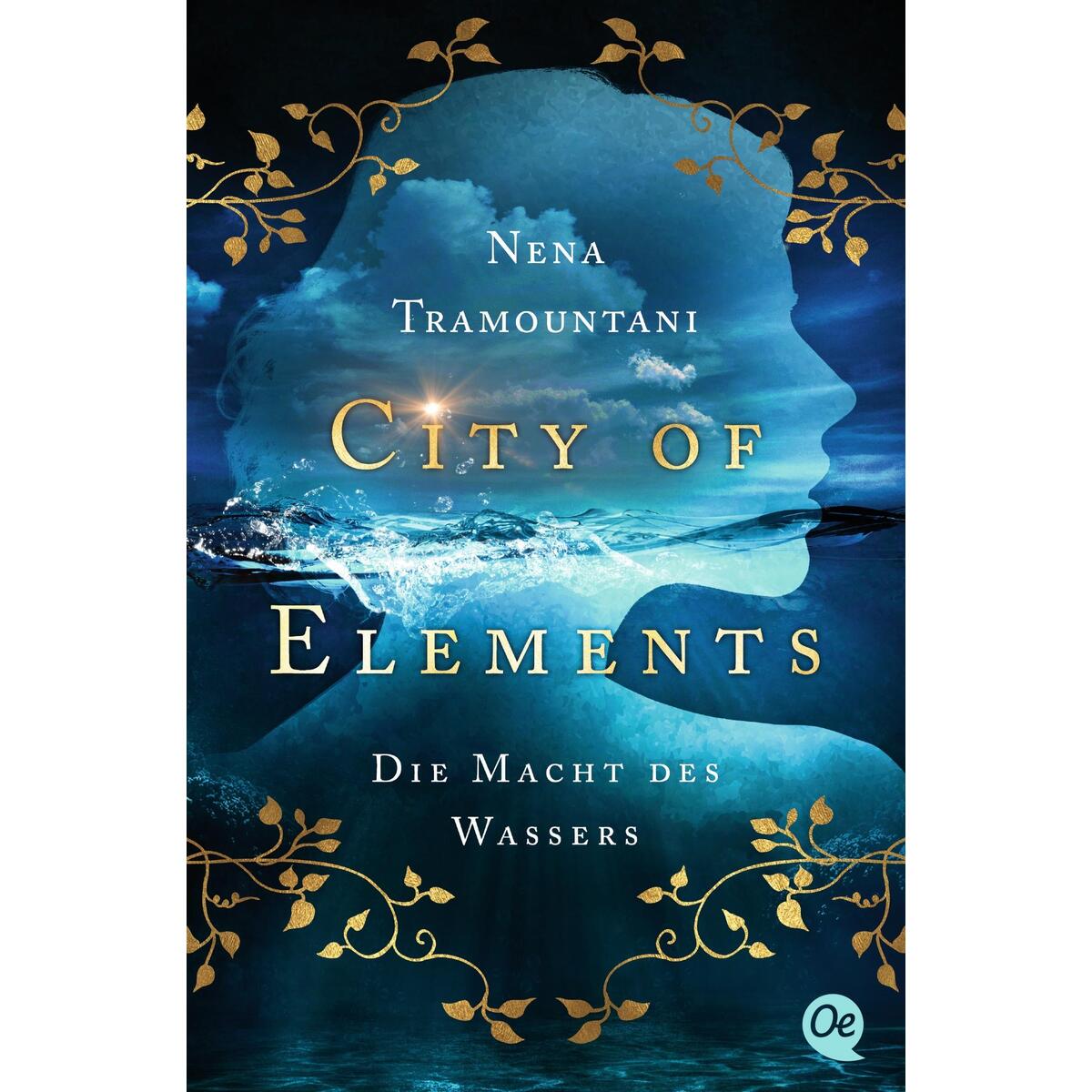 City of Elements 1. Die Macht des Wassers von OTB Oetinger Taschenbuch