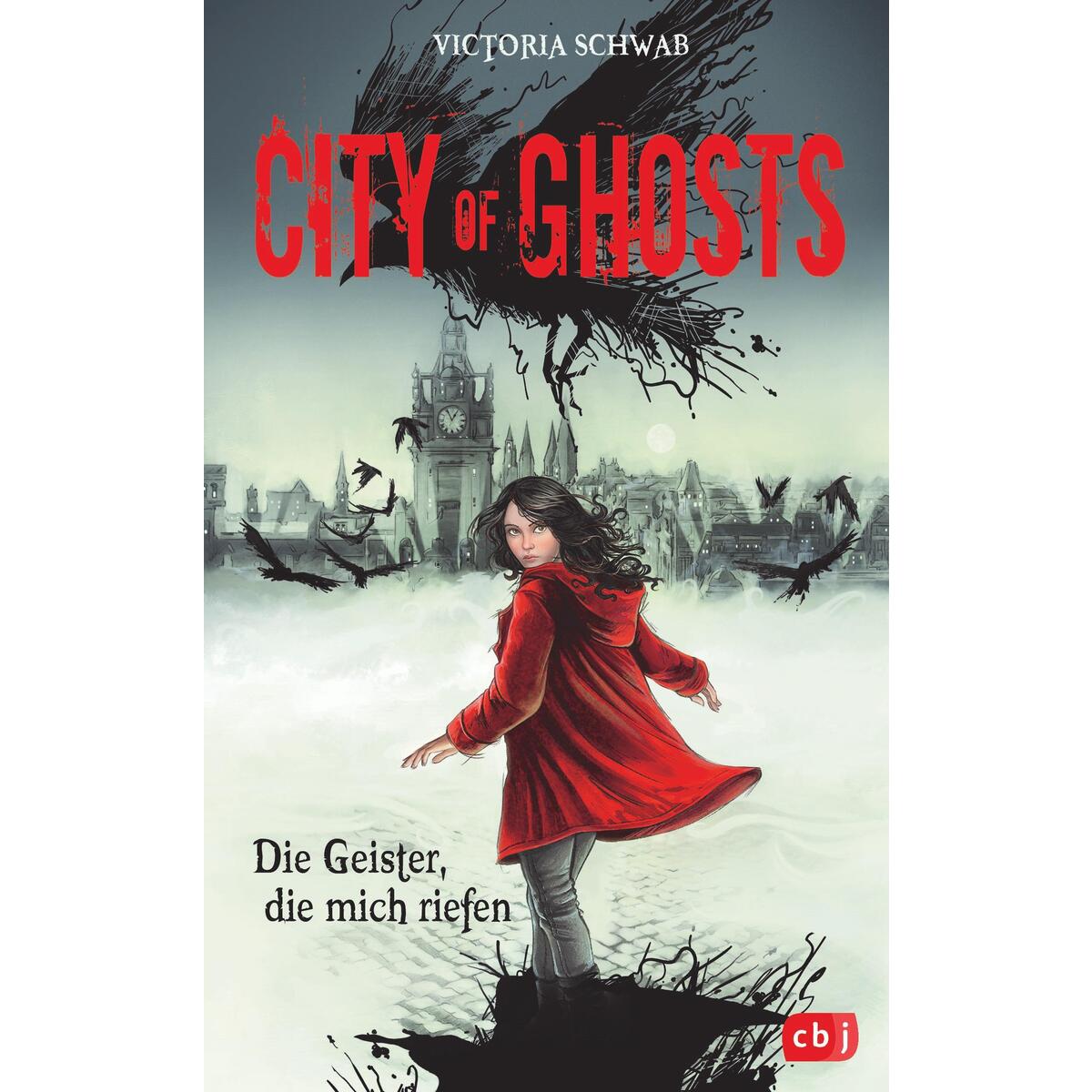 City of Ghosts - Die Geister, die mich riefen von cbj
