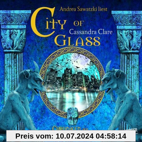 City of Glass (Bones III): Chroniken der Unterwelt.