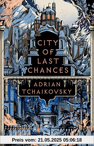 City of Last Chances (The Tyrant Philosophers)