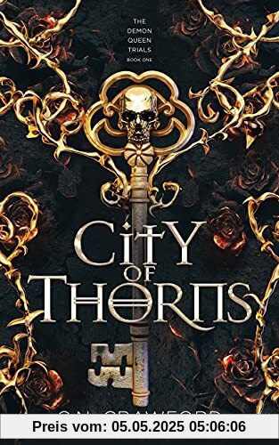 City of Thorns (The Demon Queen Trials, Band 1)