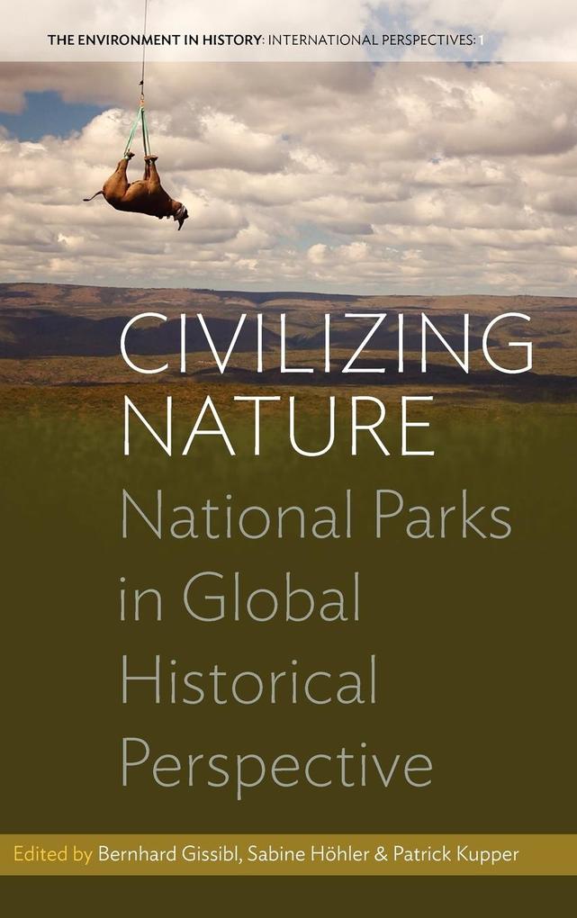 Civilizing Nature von Berghahn Books