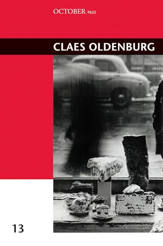 Claes Oldenburg (October Files, Band 13) von MIT Press