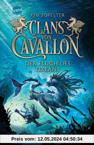 Clans von Cavallon (2). Der Fluch des Ozeans: Tier-Fantasy-Abenteuer mit Kelpies ab 10 Jahre