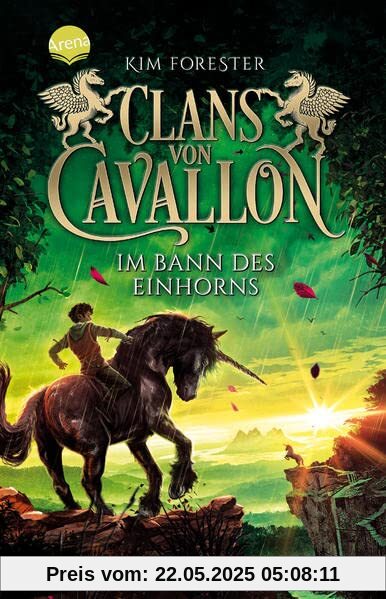 Clans von Cavallon (3). Im Bann des Einhorns: Tier-Fantasy-Abenteuer in der Einhörner noch Raubtiere sind ab 10 Jahre