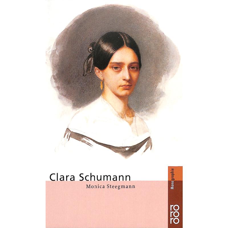 Clara Schumann - Monographie