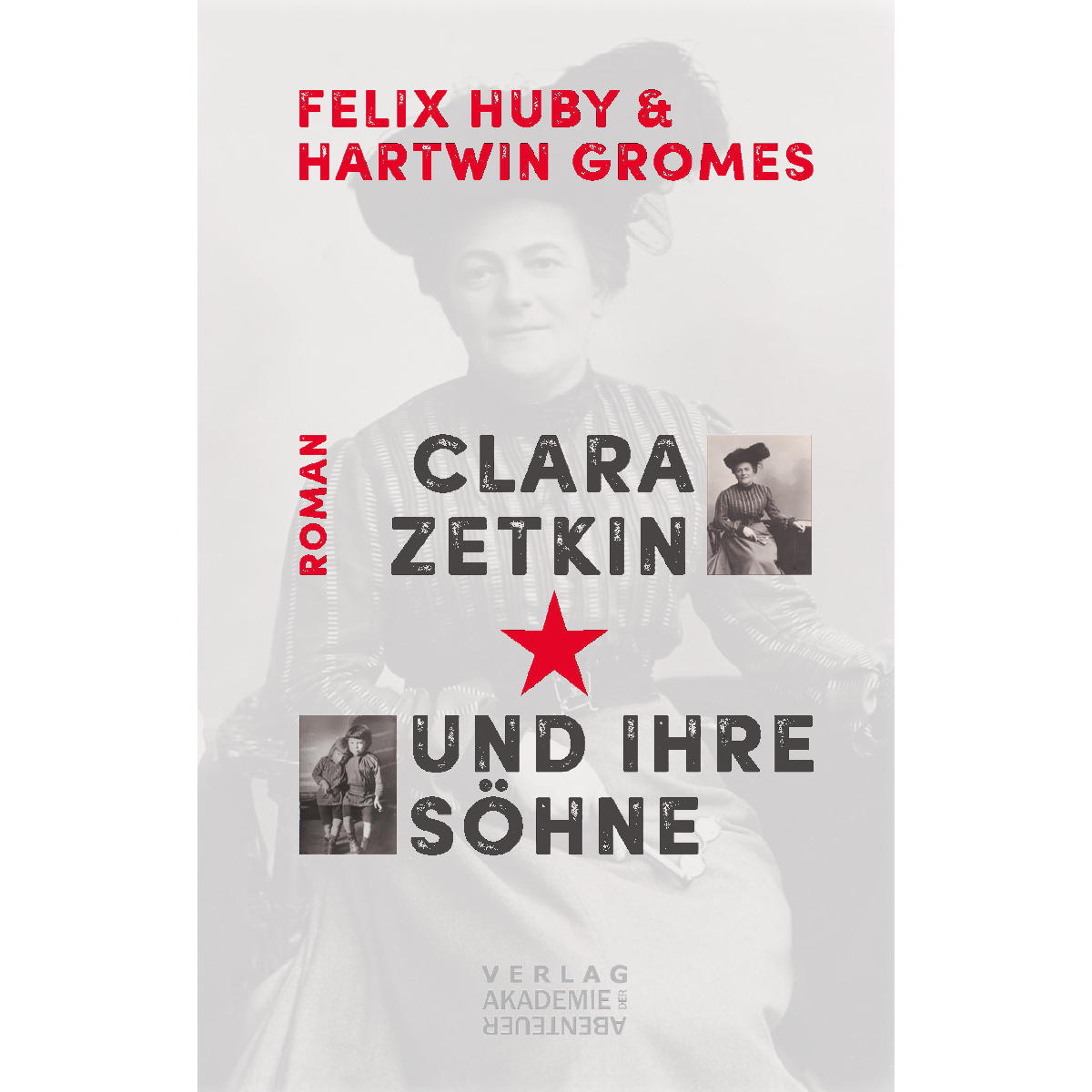 Clara Zetkin und ihre Söhne von Akademie der Abenteuer