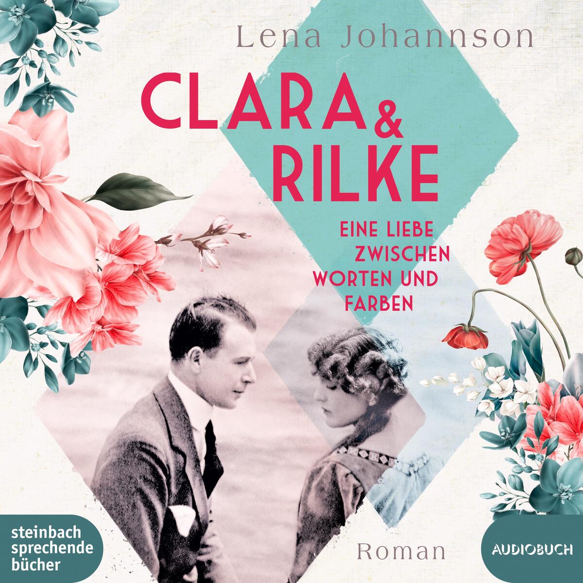 Clara und Rilke Clara und Rilke von Steinbach Sprechende