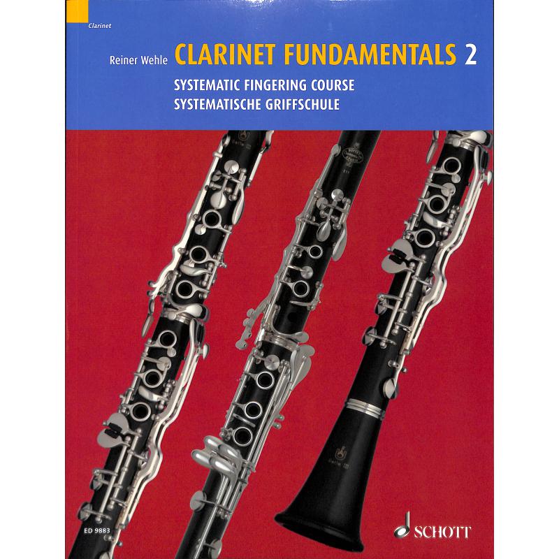 Clarinet Fundamentals 2 - systematische Grifftechnik