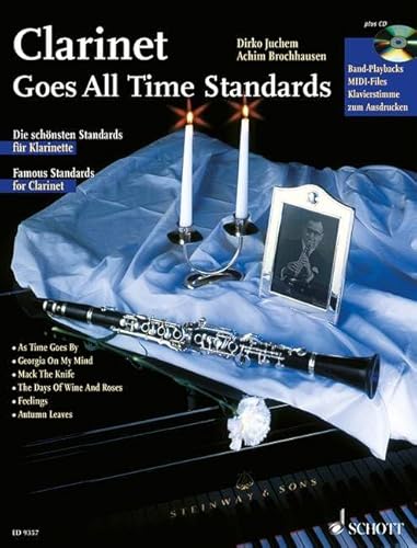 Clarinet Goes All Time Standards: Die schönsten Standards für Klarinette. Klarinette; Klavier ad libitum. von Schott Music Distribution