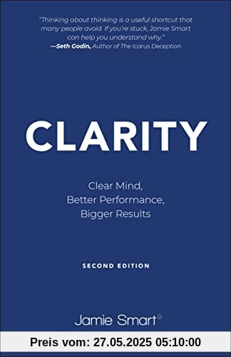 Clarity: Clear Mind, Better Performance, Bigger Results Clarity: Clear Mind, Better Performance, Bigger Results