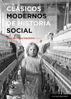 Clásicos modernos de la historia social Clásicos modernos de la historia social von Editorial Comares