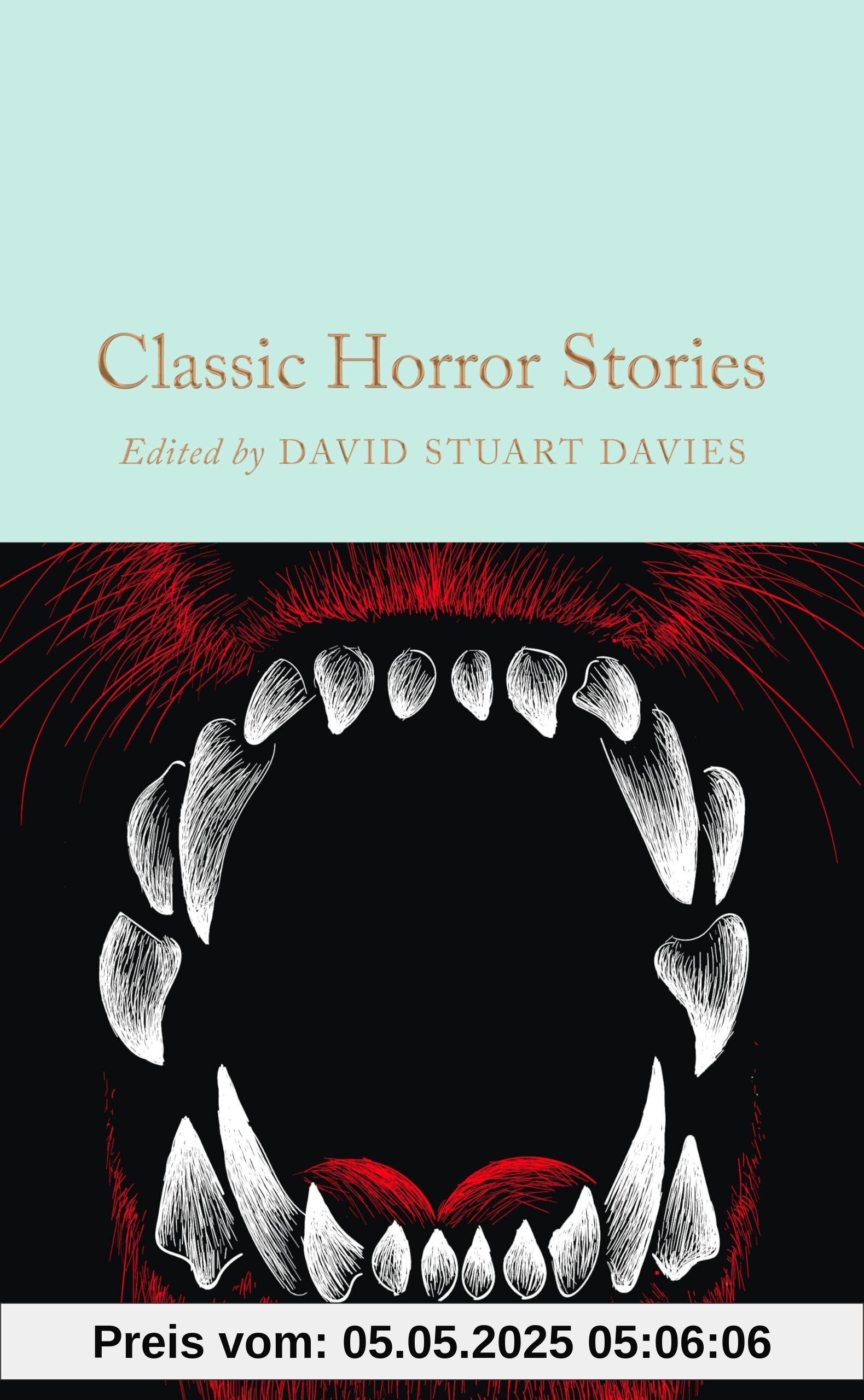 Classic Horror Stories (Macmillan Collector's Library)