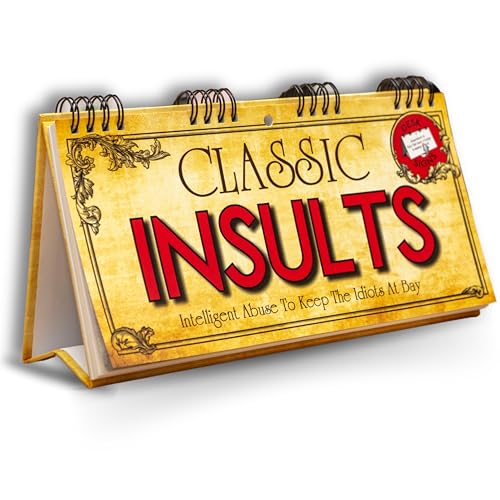 Classic Insults Flip Book: Intelligent Abuse To Keep The Idiots At Bay Classic Insults Flip Book: Intelligent Abuse To Keep The Idiots At Bay