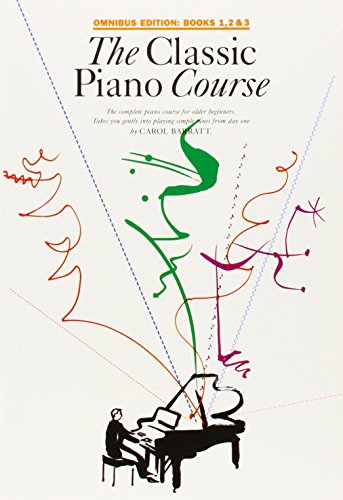 Classic Piano Course, Small Format: The Complete Piano Course for Older Beginners von Chester Music