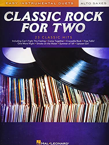 Classic Rock for Two Alto Saxes: Easy Instrumental Duets von Hal Leonard