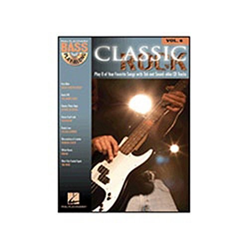 Classic Rock: Bass Play-Along Volume 6 [With CD (Audio)] (Hal Leonard Bass Play-Along)