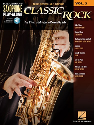 Classic Rock: Saxophone Play-Along Volume 3 (Saxophone Play-Along, 3, Band 3) von Music Sales