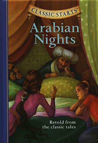 Classic Starts (R): Arabian Nights: Retold from the Classic Tales