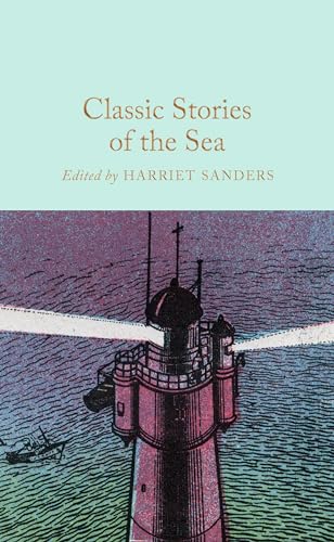 Classic Stories of the Sea (Macmillan Collector's Library)