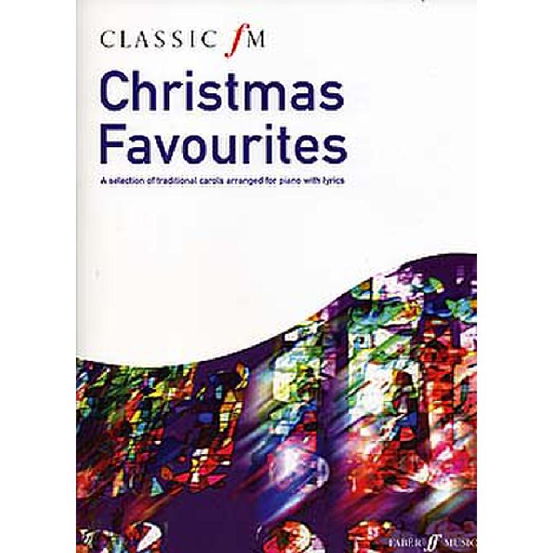 Classic FM - Christmas favourites Classic FM - Christmas favourites