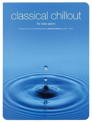 Classical Chillout for Solo Piano von Music Sales
