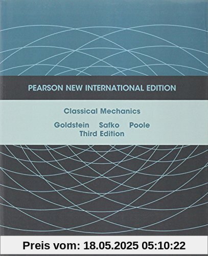 Classical Mechanics: Pearson New International Edition