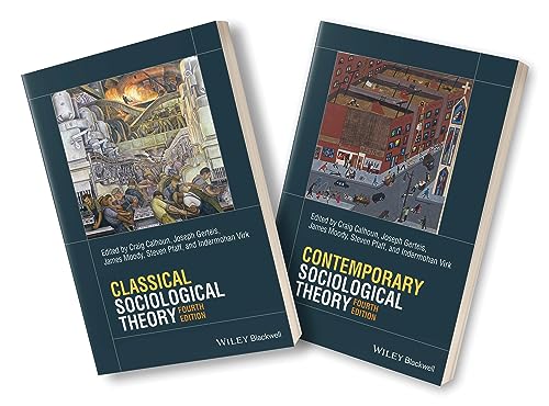 Classical Sociological Theory/ Contemporary Sociological Theory von Wiley-Blackwell