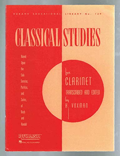 Classical Studies for Clarinet: Clarinet Method Classical Studies for Clarinet: Clarinet Method von Rubank Publications