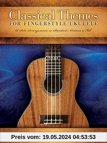 Classical Themes For Fingerstyle Ukulele